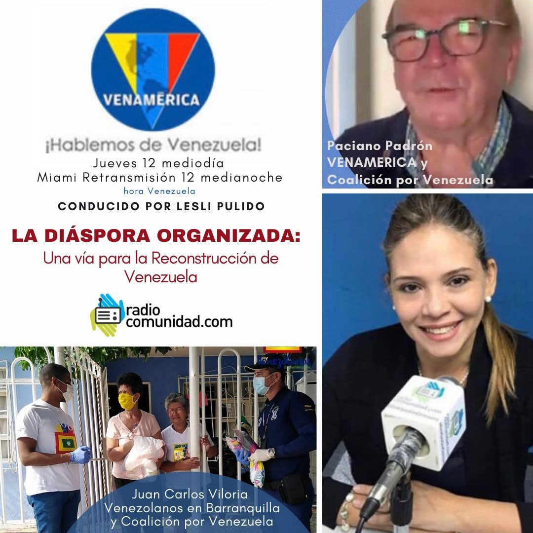La Diáspora Organizada: Una Vía Para La Reconstrucción De Venezuela – Jueves 7 De Mayo